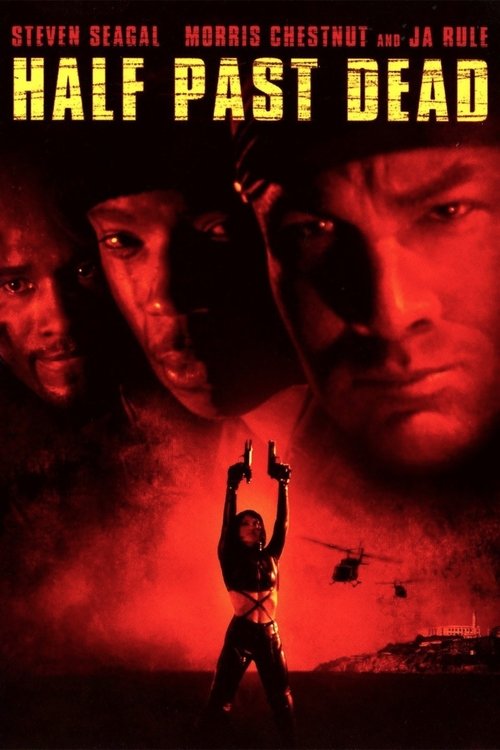 Half Past Dead (2002) Full Movie
