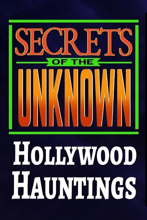 Secrets+of+the+Unknown%3A+Hollywood+Hauntings