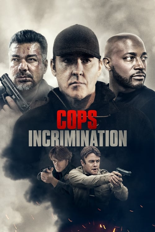 Cops Incrimination (2018) Film complet HD Anglais Sous-titre