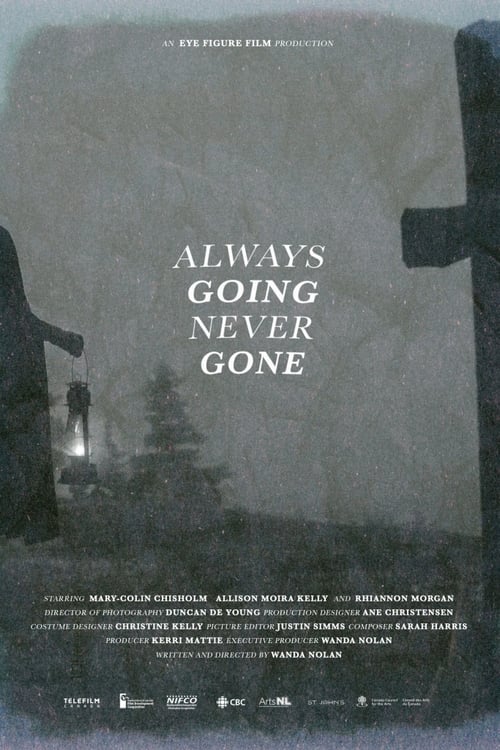 Always+Going+Never+Gone
