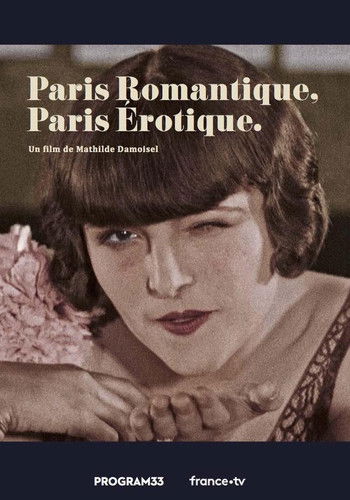 Paris romantique, Paris érotique