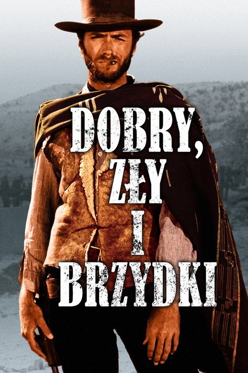 Dobry, zły i brzydki (1966) Dobry, zły i brzydki (1966)