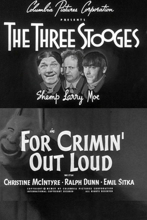 For Crimin' Out Loud poster 3