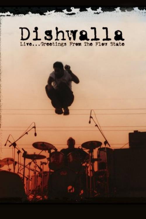 Dishwalla: Live ...Greetings From the Flow State电影海报
