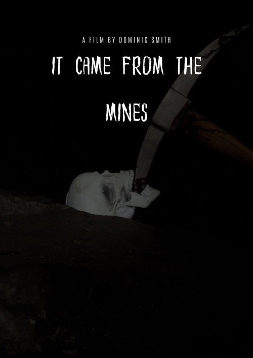 It Came From The Mines