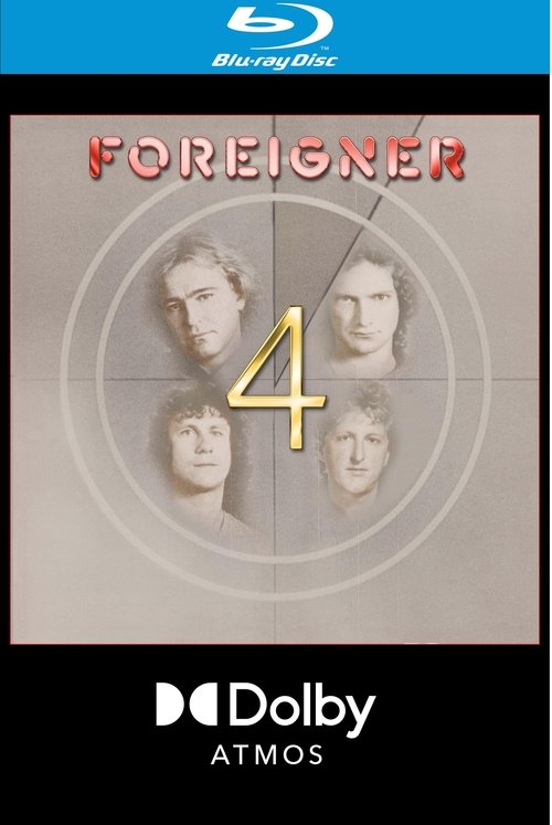 Foreigner – 4 (Dolby Atmos) Poster