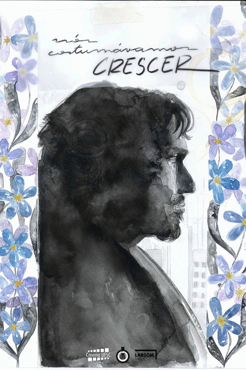 Nós Costumávamos Crescer Poster