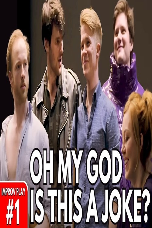 Oh My God, Is This A Joke? Poster