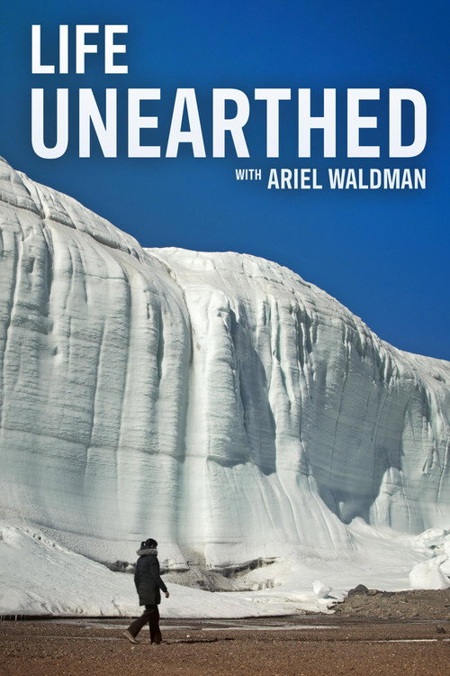 Life Unearthed with Ariel Waldman电影海报