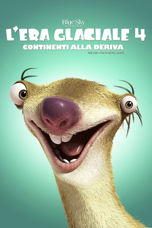 L'era glaciale 4 - Continenti alla deriva (2012) Guarda lo streaming di film completo online