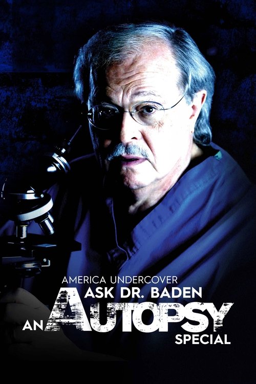 Ask+Dr.+Baden%3A+An+Autopsy+Special