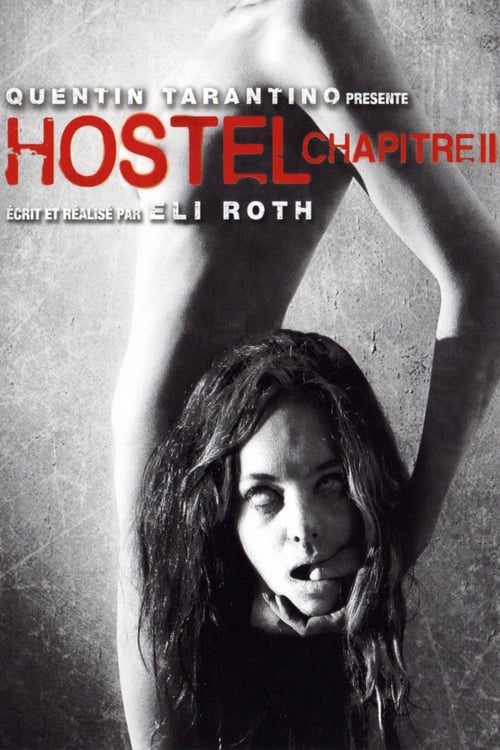 Hostel, chapitre II (2007) Film complet HD Anglais Sous-titre