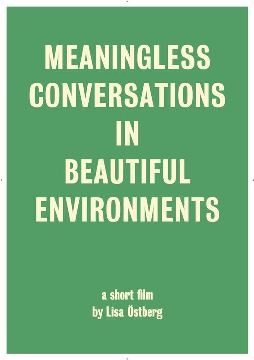 Meaningless+Conversations+in+Beautiful+Environments