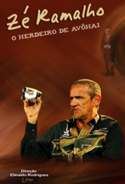 Zé Ramalho - O Herdeiro de Avôhai Poster