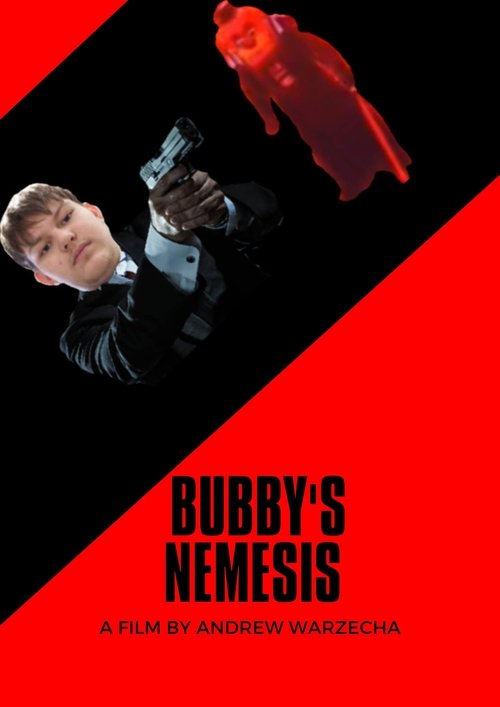 Bubby's Nemesis Poster