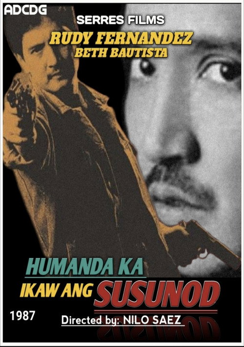 Humanda Ka... Ikaw ang Susunod poster 3