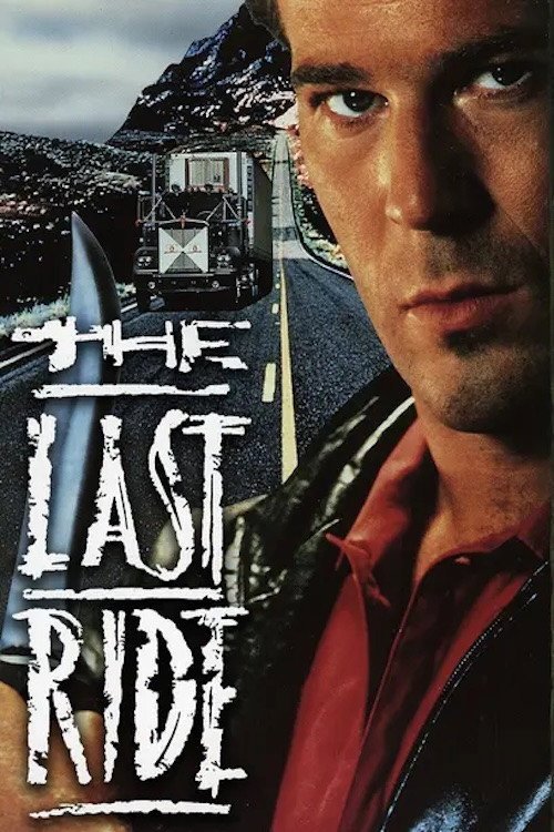 The Last Ride Poster