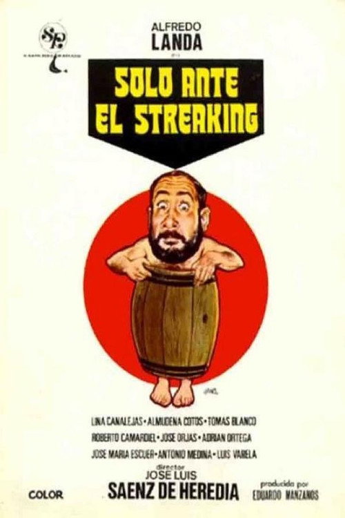 Solo ante el Streaking poster 2