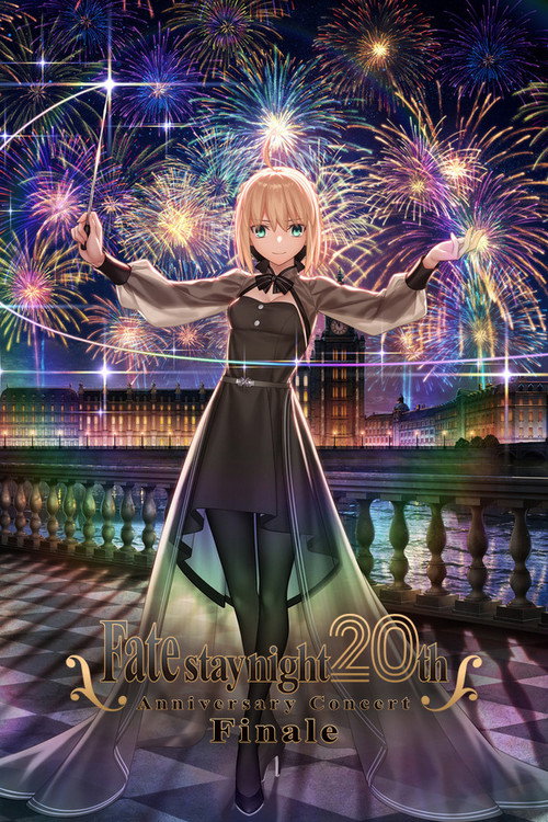 Fate/stay night 20th Anniversary Concert Finale poster 2