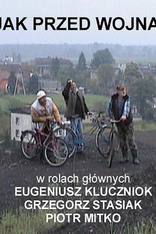Jak przed wojną Poster
