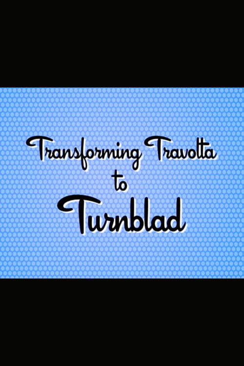 Hairspray: Transforming Travolta to Turnblad Poster