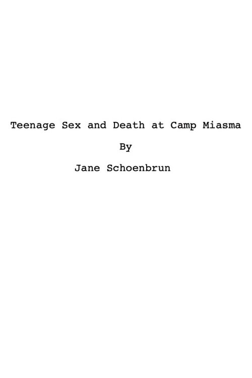 Teenage Sex and Death at Camp Miasma Poster