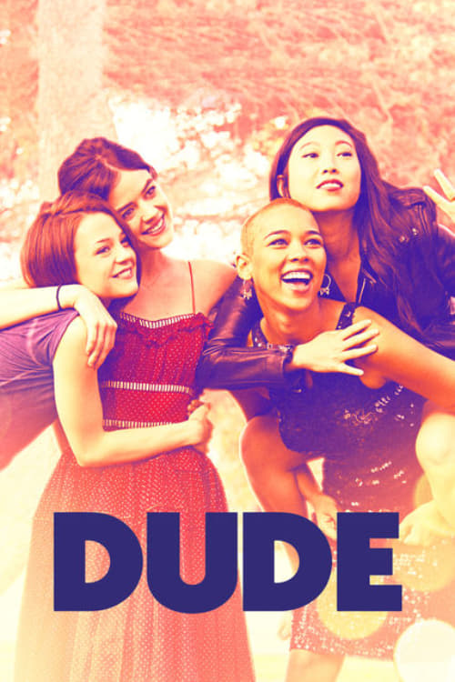 Dude (2018) PelículA CompletA 1080p en LATINO espanol Latino