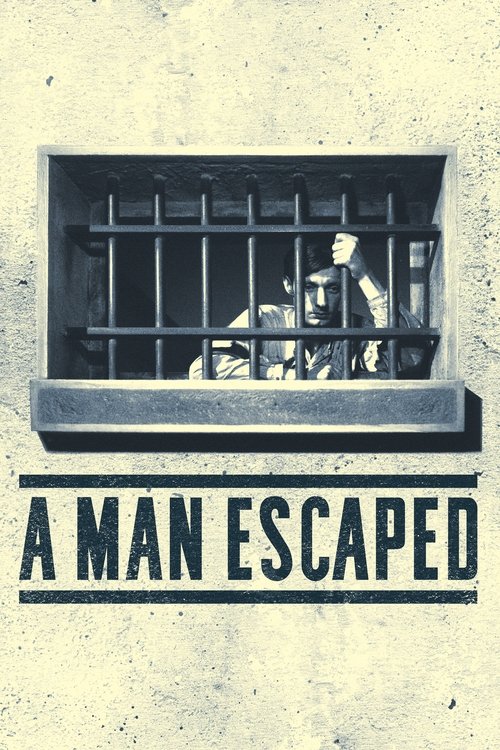 A Man Escaped (1956) A Man Escaped (1956)