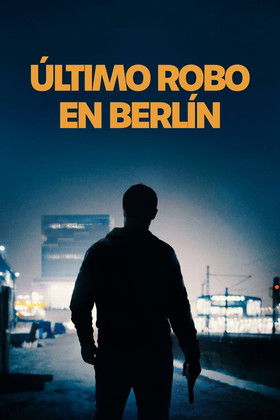 Último robo en Berlín