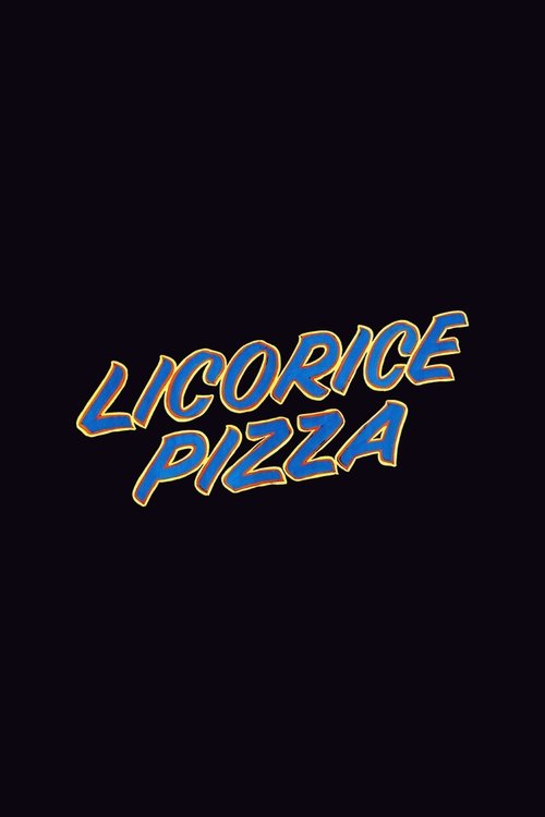 Licorice Pizza — Film Completo italiano 2021