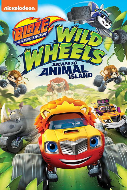 Blaze and the Monster Machines: Wild Wheels Escape to Animal Island