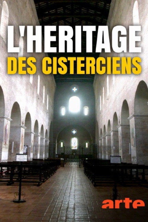 L'h&eacute;ritage des Cisterciens电影海报