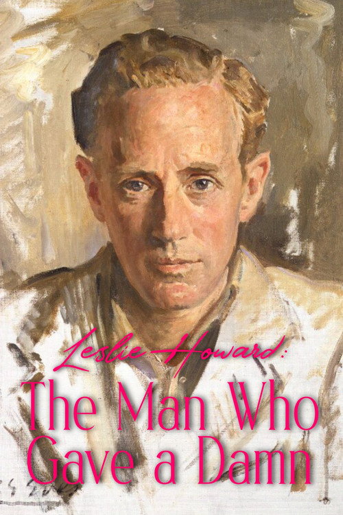Leslie Howard: The Man Who Gave a Damn poster 4