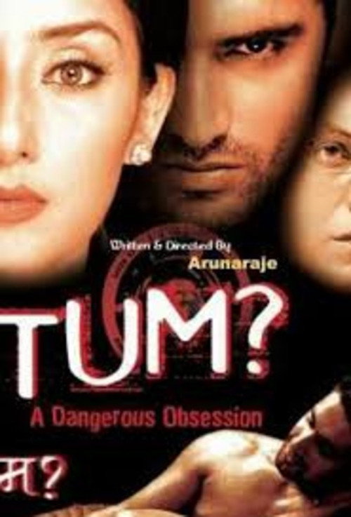 Tum: A Dangerous Obsession poster 2