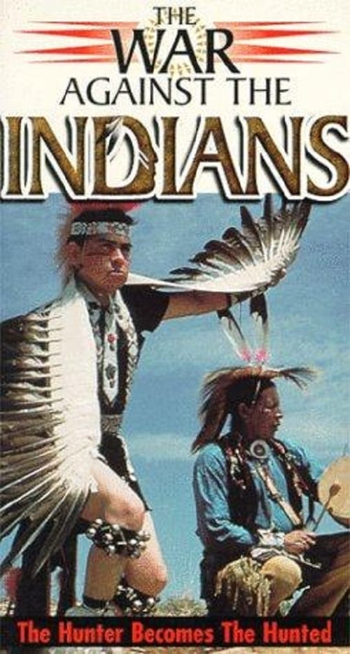 The War Against the Indians (1993) Watch Full Movie Streaming Online
