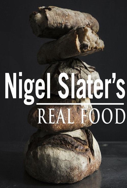 Nigel Slater's Real Food电影海报