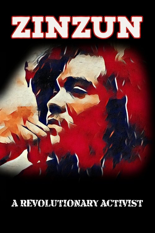 Zinzun: A Revolutionary Activist Poster