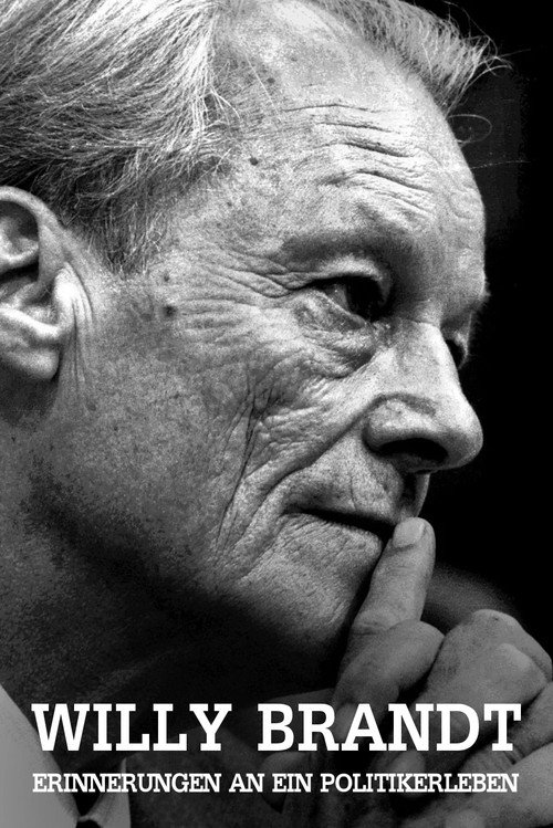 Willy Brandt - Erinnerungen an ein Politikerleben's poster