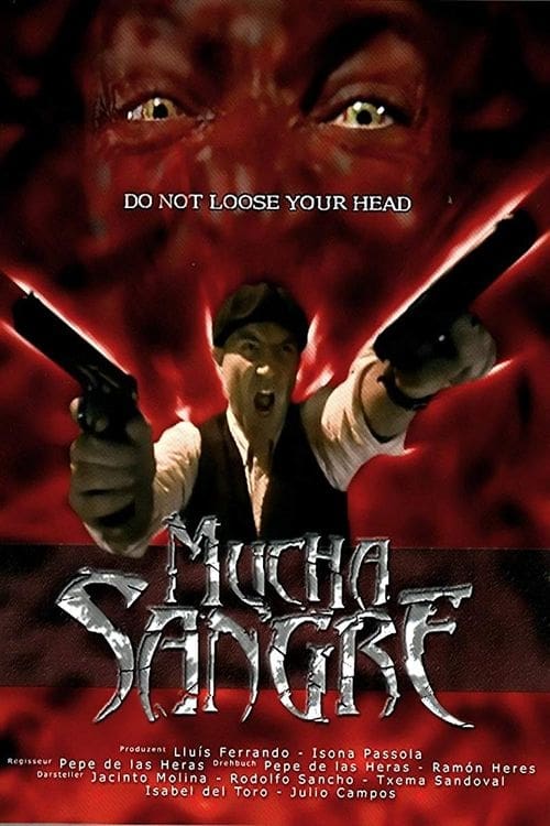 Mucha Sangre 2003