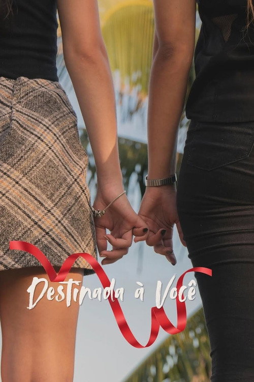 Destinada &agrave; Voc&ecirc;电影海报
