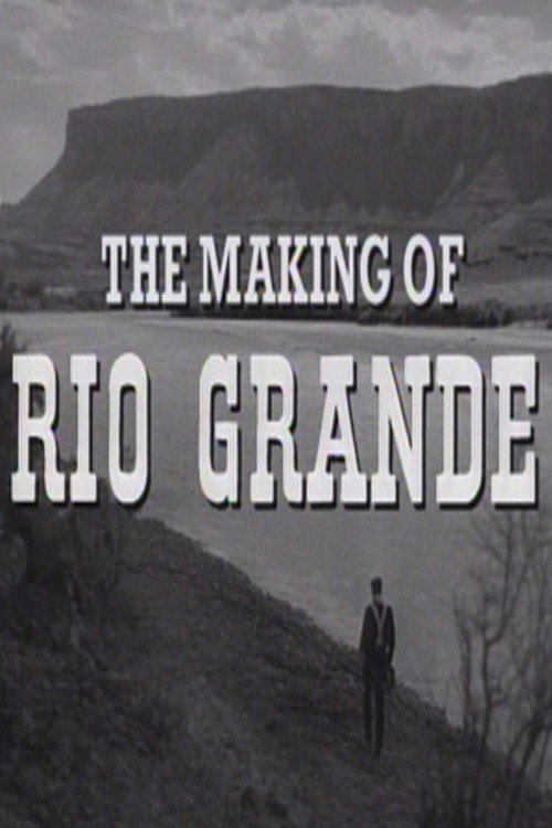 The Making of 'Rio Grande' poster 2