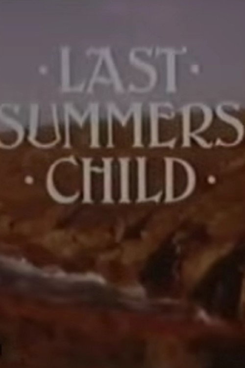 Last Summer's Child Poster