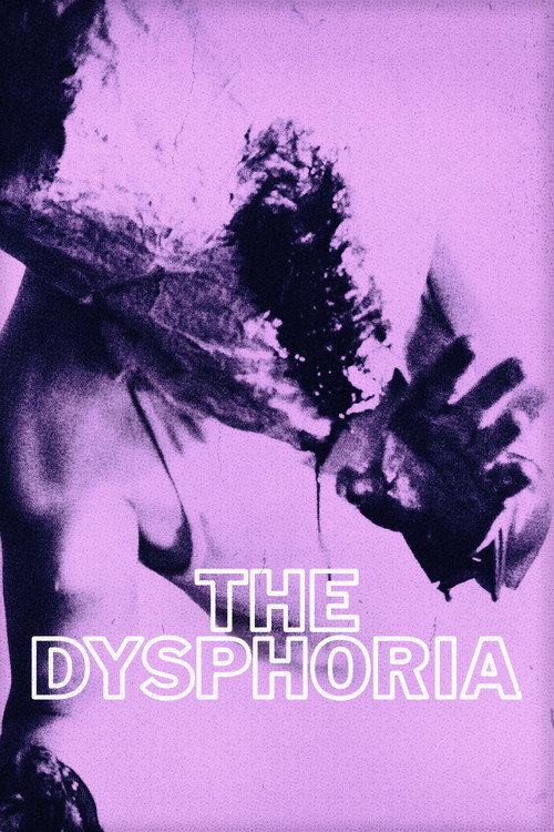 The Dysphoria电影海报