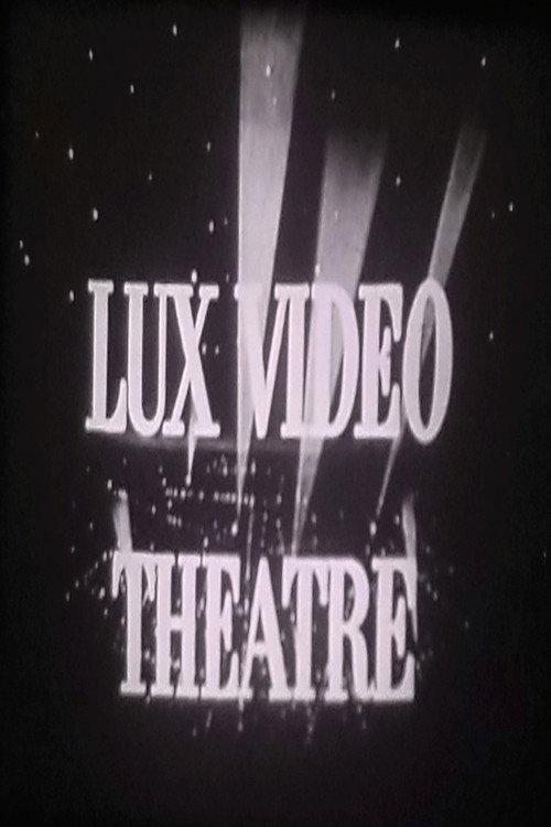 Lux Video Theatre电影海报