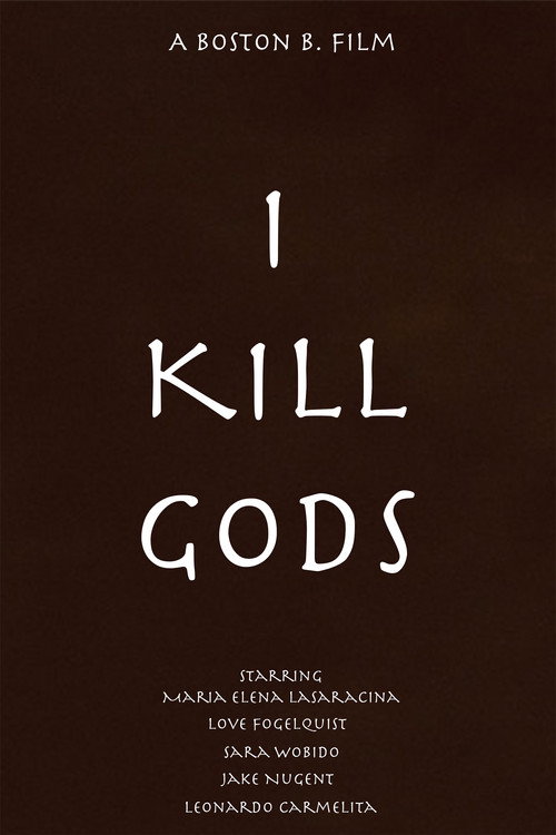 I Kill Gods Poster
