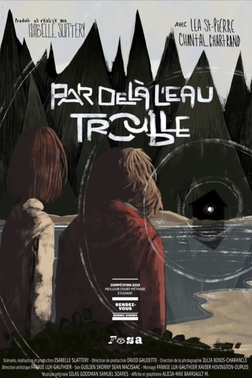 Par-DelĂ L'Eau Trouble Poster