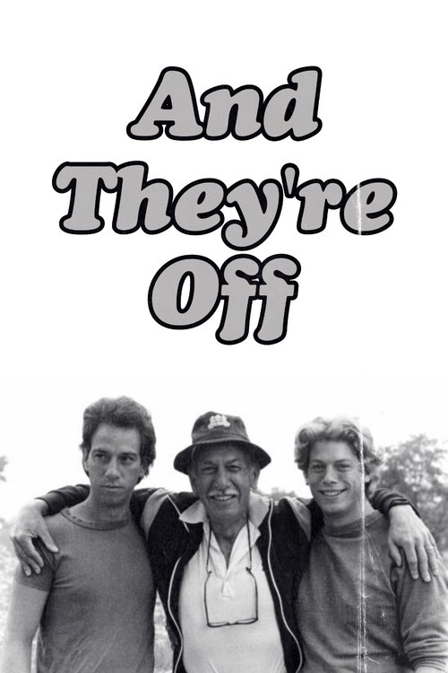 And They're Off Poster