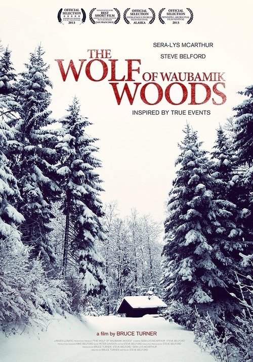 The Wolf of Waubamik Woods 2013