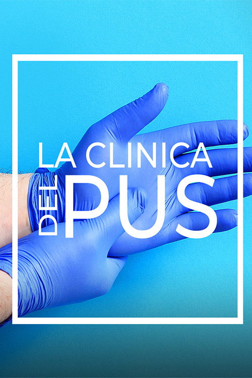 La Clinica del Pus电影海报