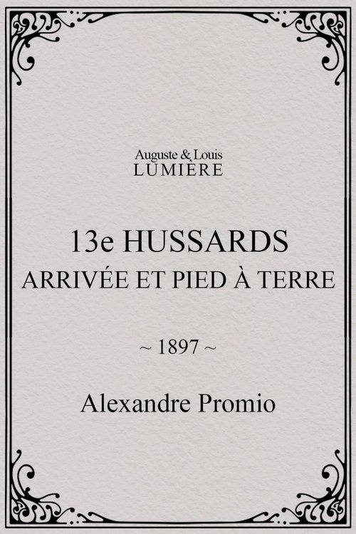 13e hussards : arrivée et pied à terre